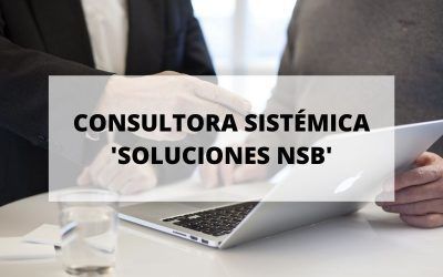 ¿Conoces la Consultora Sistémica ‘Soluciones NSB’?