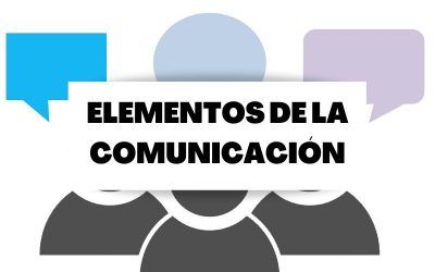 Descubre los elementos básicos de la comunicación